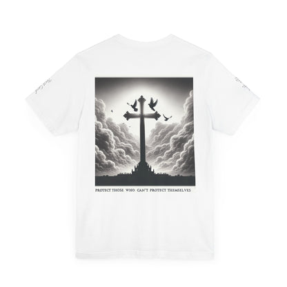 Christian Unisex Tee - Protect Those Who Can't Protect Themselves