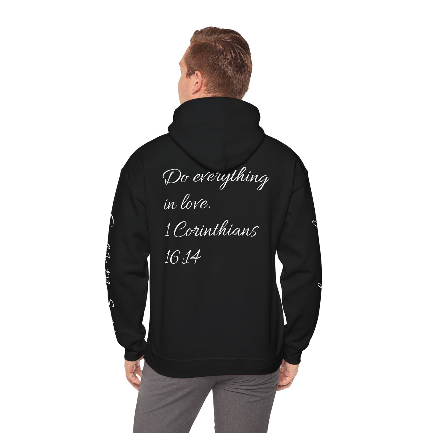 Christian Hoodie - Do Everything in Love 1 Corinthians 16:14